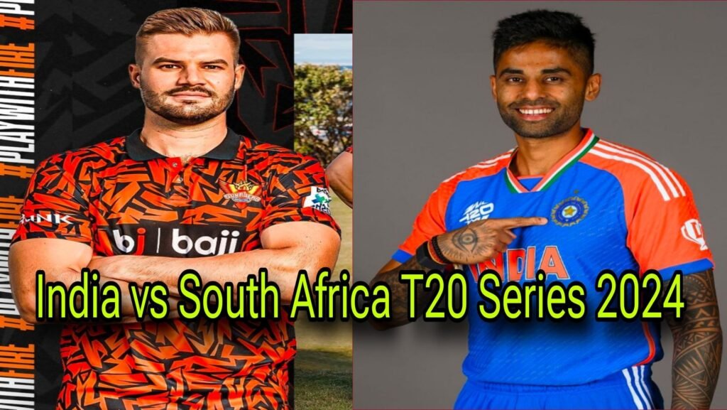 India vs South Africa T20 Series 2024 Schedule